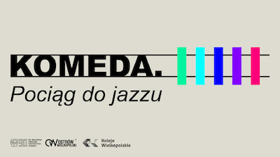 Komeda – Pociąg do jazzu