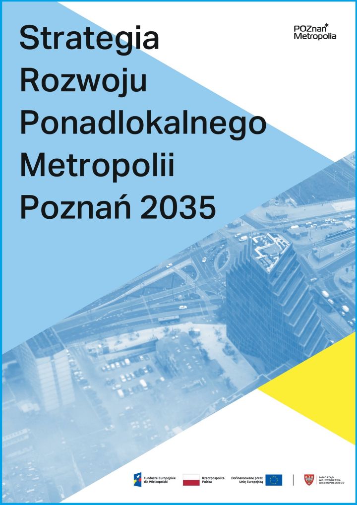 Zdjęcie Strategia Rozwoju Ponadlokalnego Metropolii Poznań 2035