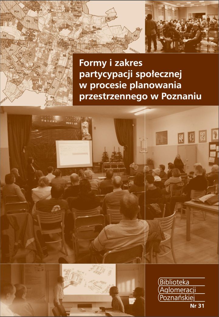 Zdjęcie Formy i zakres partycypacji społecznej w procesie planowania przestrzennego w Poznaniu