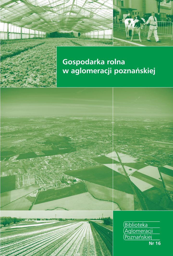 Zdjęcie Gospodarka rolna w aglomeracji poznańskiej