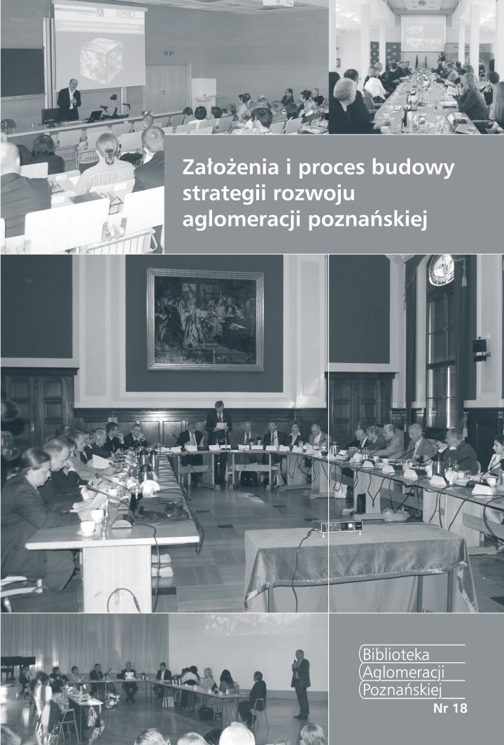 Zdjęcie Założenia i proces budowy strategii rozwoju aglomeracji poznańskiej