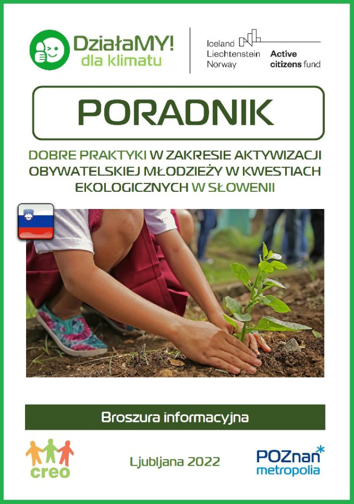 Zdjęcie PORADNIK - DOBRE PRAKTYKI W ZAKRESIE ROZWIĄZAŃ PROEKOLOGICZNYCH W SAMORZĄDACH W SŁOWENII