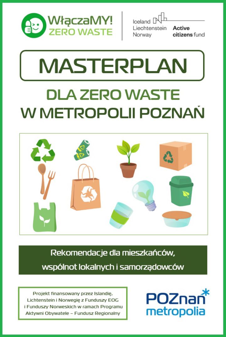 Zdjęcie MASTERPLAN DLA ZERO WASTE W METROPOLII POZNAŃ