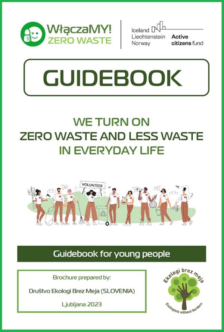 Zdjęcie WE TURN ON ZERO WASTE AND LESS WASTE IN EVERYDAY LIFE – Guidebook for young people