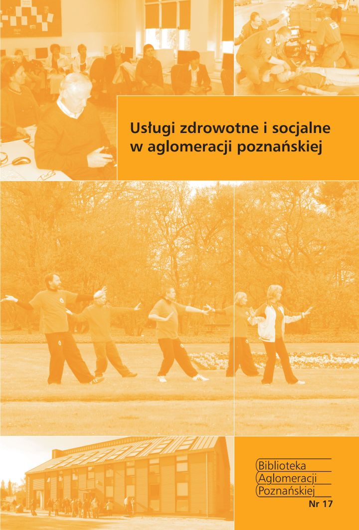 Zdjęcie Usługi zdrowotne i socjalne w aglomeracji poznańskiej